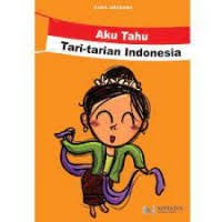 Image of aku tahu tari-tarian indonesia