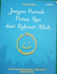 Image of Jangan Pernah Putus Asa Dari Rahmat Allah
