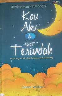 Image of Kau Aku dan saat terindah